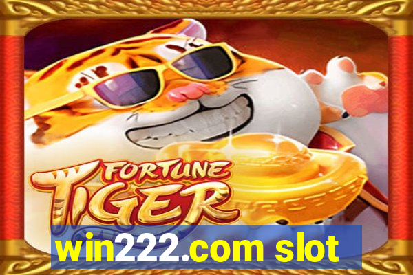 win222.com slot